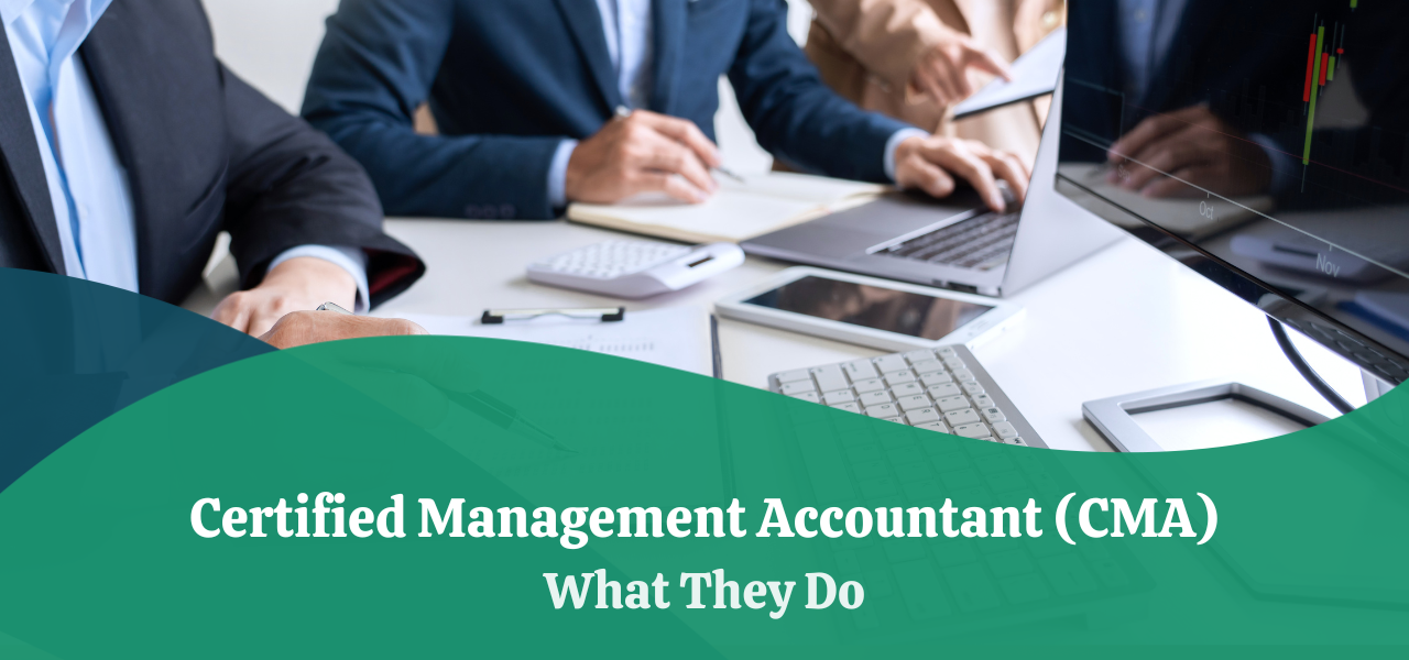 Certified Management Accountant (CMA) Meaning, Duties, One