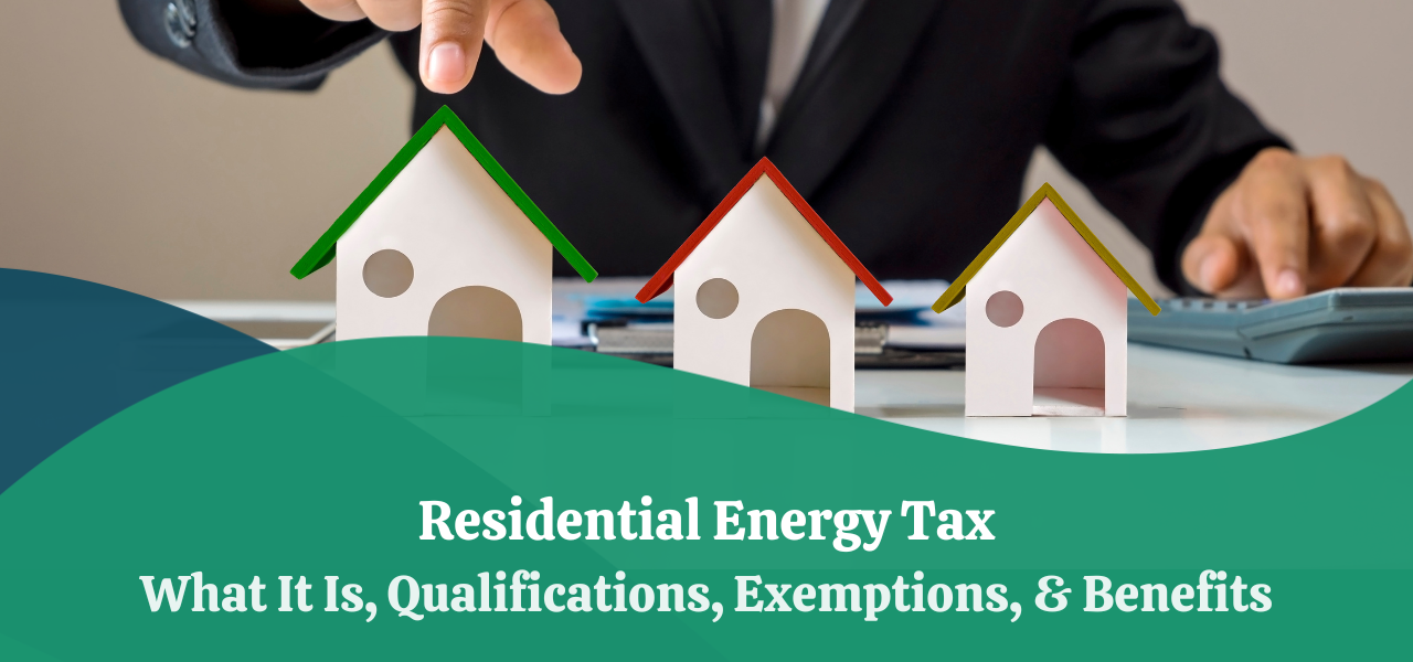 residential-energy-tax-qualifications-exemptions-benefits