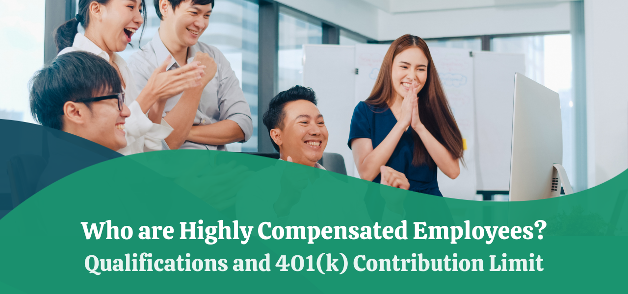 Highly Compensated Employee (HCE) 401(k) Contribution Limits